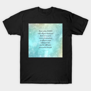 Proverbs 3:5-6 Encouraging Bible Verse T-Shirt